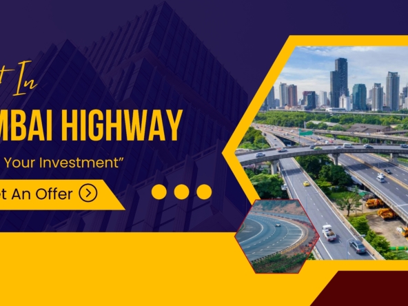 Mumbai Highway - VISWA VIHAR INFRA DEVELOPERS