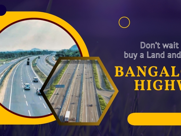 Bangalore Highway - VISWA VIHAR INFRA DEVELOPERS