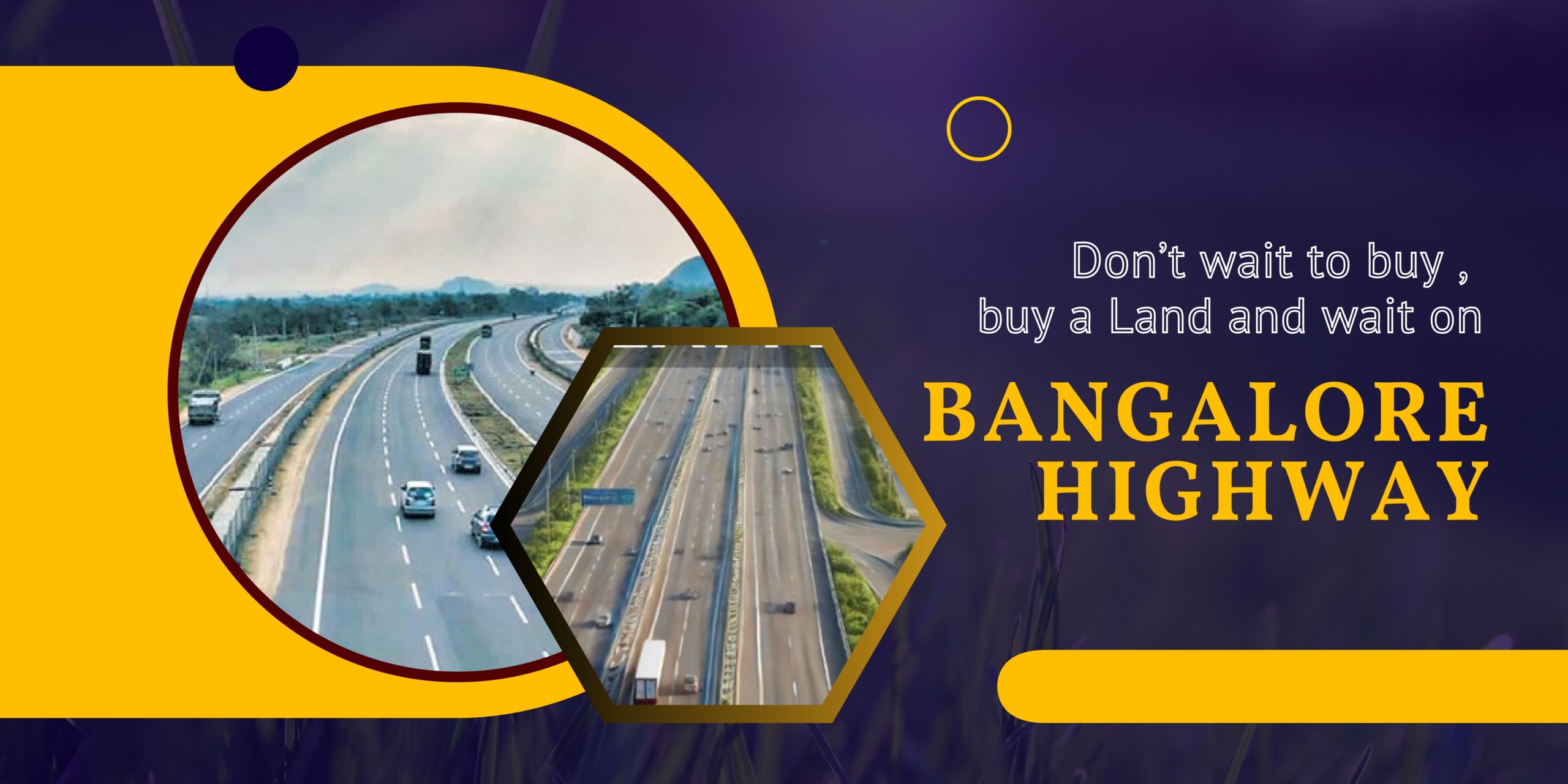 Bangalore Highway - VISWA VIHAR INFRA DEVELOPERS